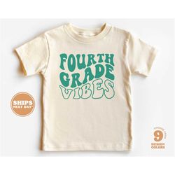 back to school shirt - 4th grade vibes kids shirt - first day of school retro natural infant, toddler, youth & adult tee