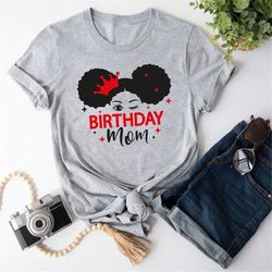 birthday mom shirt, birthday t-shirt for mom, women's birthday shirt, birthday gift t-shirt, birthday party shirt