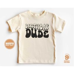 birthday dude toddler shirt - boys birthday shirt - birthday dude natural infant, toddler & youth tee 5198-c