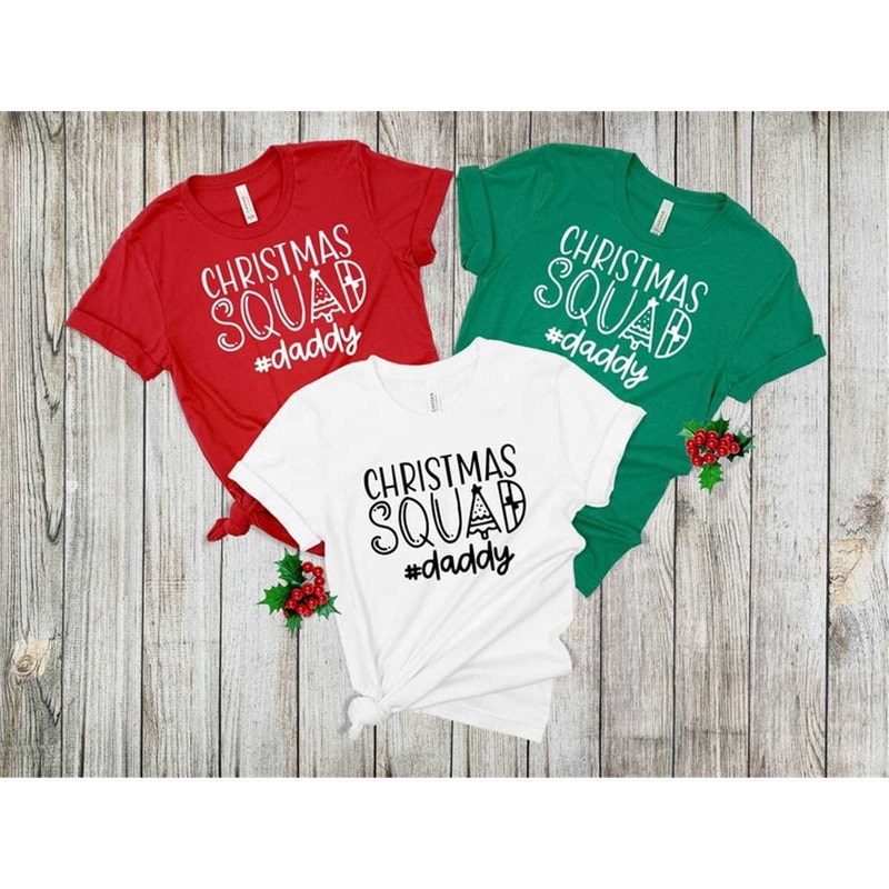 MR-77202315229-christmas-squad-daddy-shirt-christmas-shirt-chrismas-tee-image-1.jpg