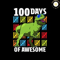 100 days of school dinosaur trex svg, 100th day of school svg