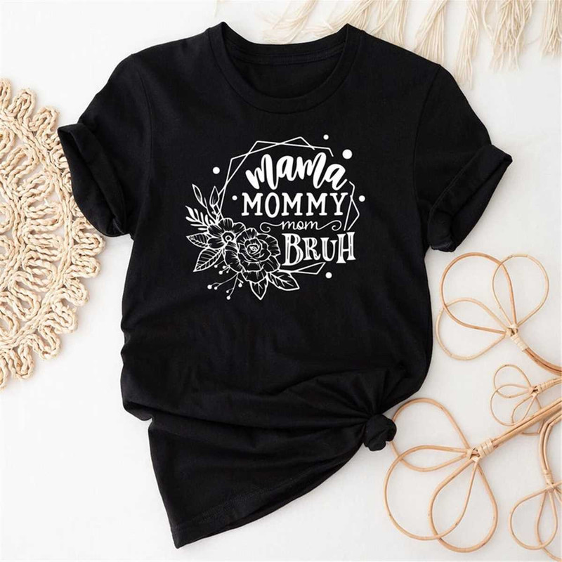 MR-77202315284-mama-mommy-mom-bruh-shirt-bruh-shirt-mom-life-shirt-mom-image-1.jpg