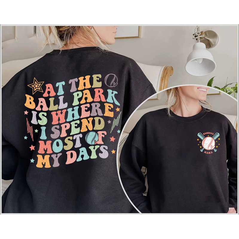 At The Ballpark Is Where I Spend Most of My Days Png, Baseball PNG, Baseball Mama Png, Trendy Baseball png, Trendy baseball mom png - 1.jpg