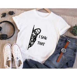 i saw that shirt, jesus love tee, funny jesus tee, christian shirt, faith shirt, god shirt, faith cross, religious shirt