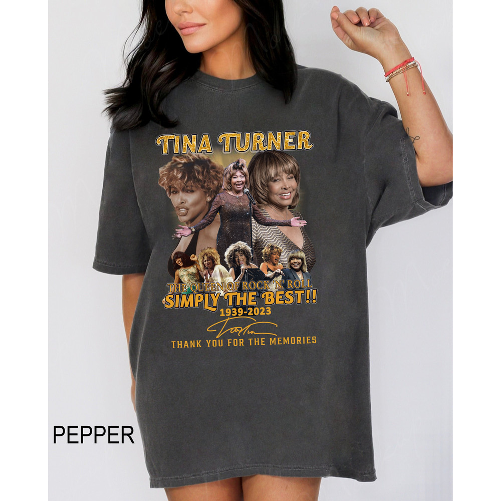 Tina Turner RIP 2023 Shirt, You're Simply The Best Shirt, Vintage Tina Turner Shirt, Rock N Roll Shirt, Tina Turner Musical Shirts - 1.jpg