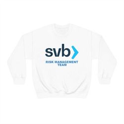 svb risk management team sweatshirt, funny meme sweater