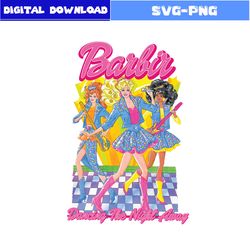 Barbie Dancing The Night Away Svg, Barbie Princess Svg, Princess Svg, Barbie Svg, Cartoon Svg, Png Digital File