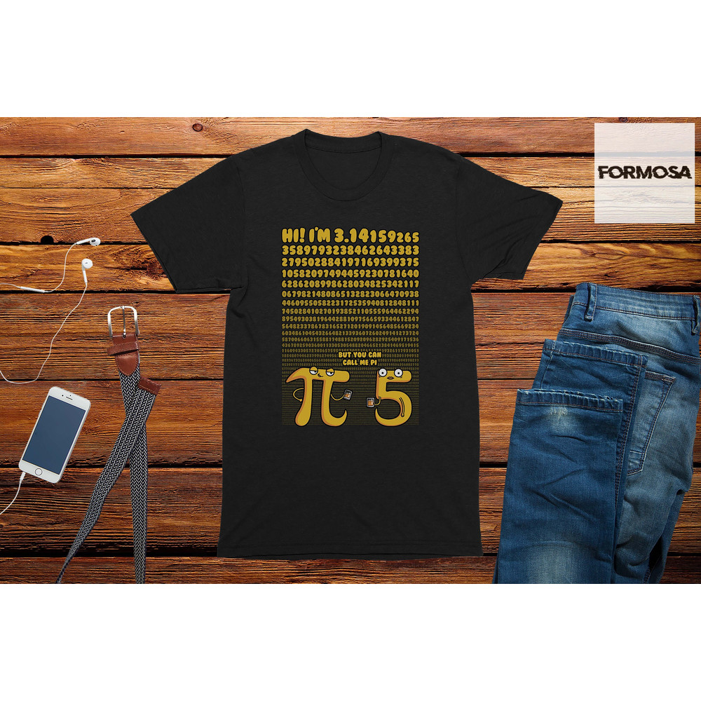 You can call me Pi Adults Unisex T-Shirt, funny Math shirt, sarcastic t-shirts, mens funny tshirts, gifts for him, - 1.jpg