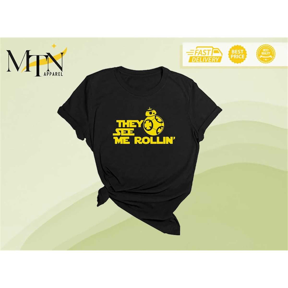 MR-77202316159-funny-star-wars-shirt-they-see-me-rollin-shirt-star-wars-image-1.jpg