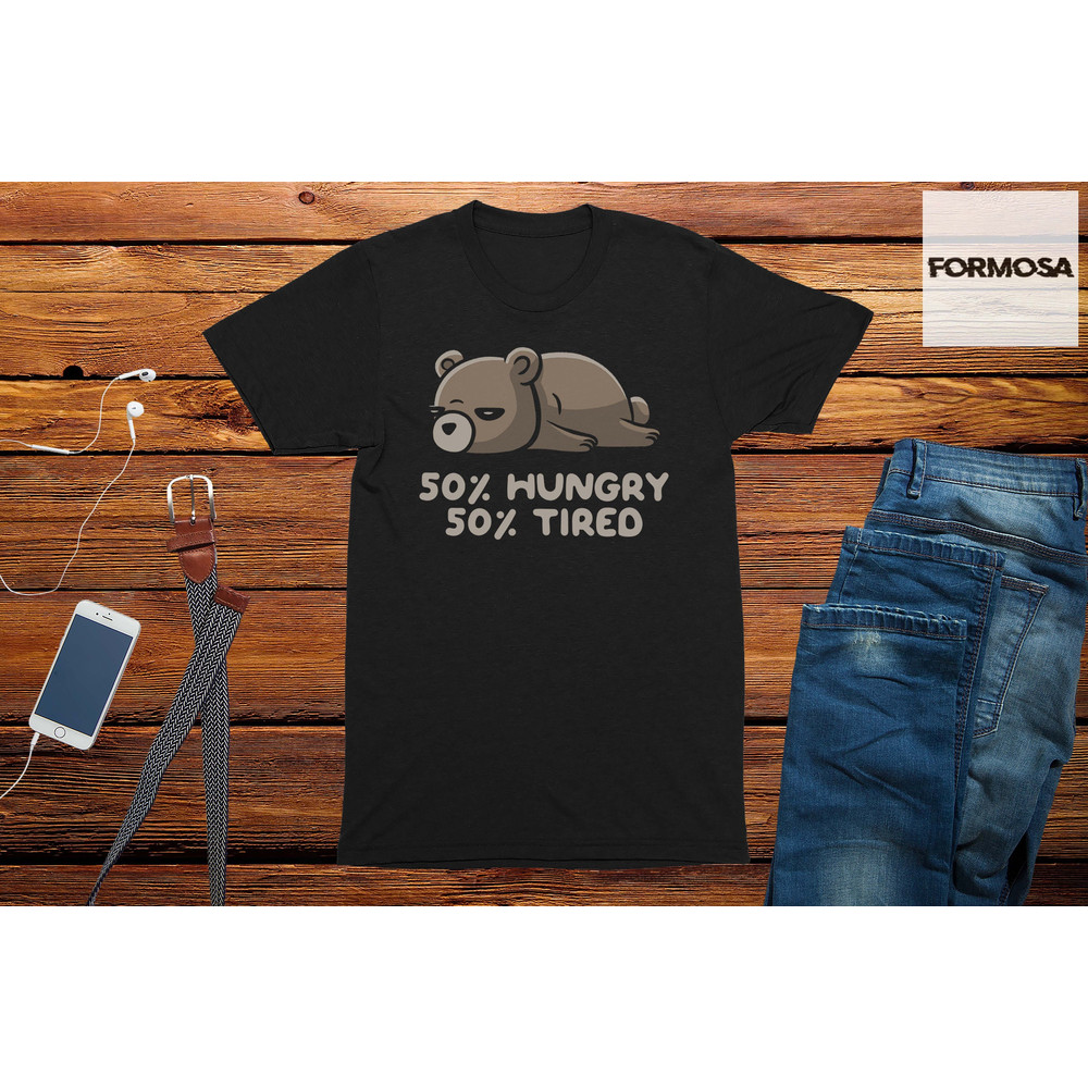 50% Hungry & Tired Men's T-Shirt, Funny Gifts For Men, Joke Gift, Mens Funny T Shirt, Comedy Shirt, Humour T Shirts - 1.jpg