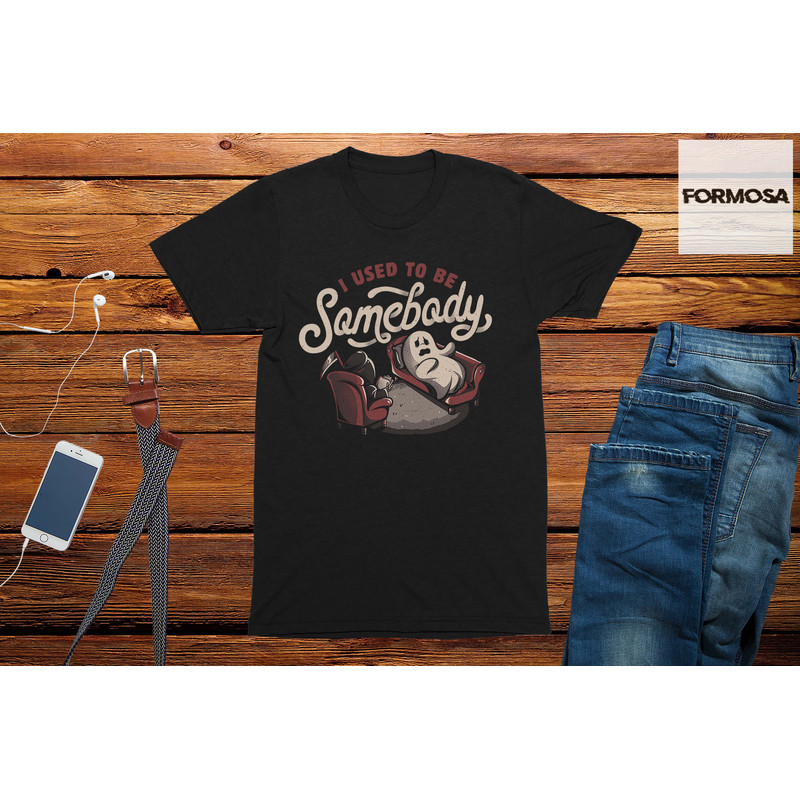 Funny Ghost T-Shirt I Used To Be Somebody Men's T-Shirt - 1.jpg