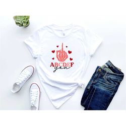 abcdef u shirt, abcdf you shirt, funny valentines day shirt, anti valentines day, abcdefu shirt, anti valentine shirt, a