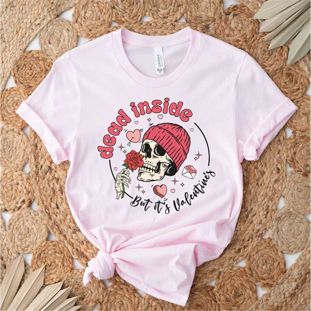 MR-772023164031-dead-inside-but-its-valentines-shirt-skull-image-1.jpg
