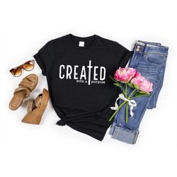 created shirt, religious shirt, jesus love tee, christian tee, faith shirt, vertical cross, faith cross, motivational sh