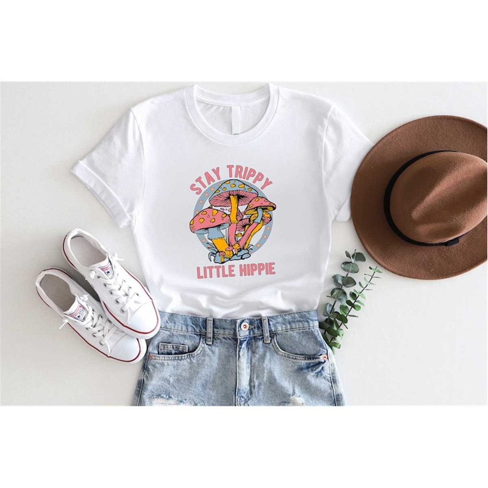 MR-772023165030-stay-trippy-little-hippie-shirt-mushroom-shirt-hippie-shirt-image-1.jpg