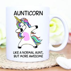 aunt mug, aunticorn mug, aunt gift, unicorn aunt mug, gift for aunt, new aunt gift, aunt coffee mug, auntie gift, aunt c