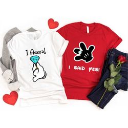 wedding proposal shirt, i ask, i said yes, she said yes, gift idea for couples, mickey hand, disney shirt, trend apparel