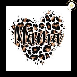 leopard heart mama svg, transparent leopard mom svg, cheetah svg, mother svg