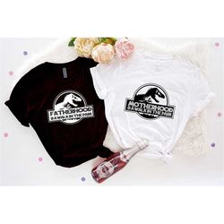 dinosaur family shirts, motherhood shirt, mama saurus shirt, papa saurus shirt, motherhood is a walk in the park, father