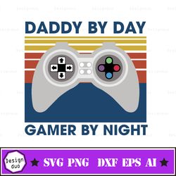 daddy by day gamer by night svg dxf png sublimation design - digital design - sublimation - dtg printing - clipart