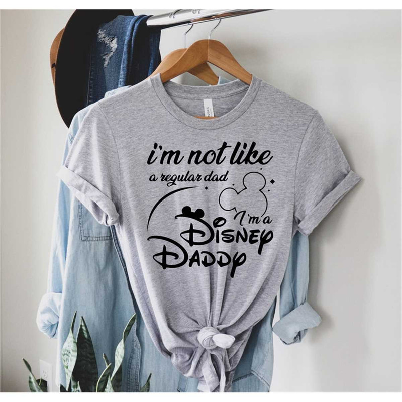 MR-772023171622-disney-dad-shirt-im-not-a-regular-dad-shirt-image-1.jpg
