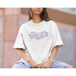 now go stand in the corner and think about what you did tee