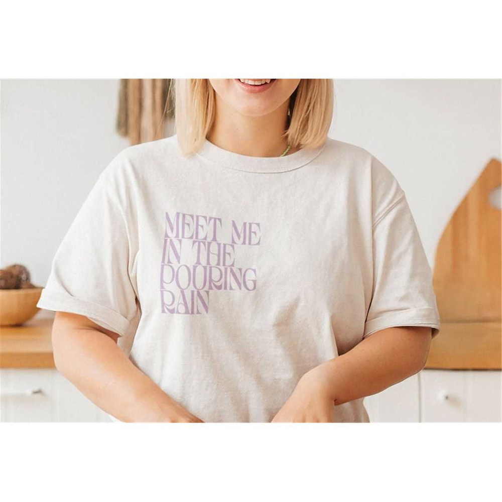 MR-772023172043-meet-me-in-the-pouring-rain-tshirt-image-1.jpg