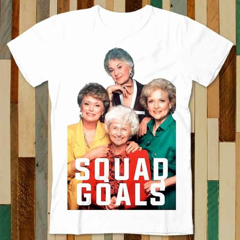 Golden Girls Squad TV Series 80s T Shirt Adult Unisex Men Women Retro Design Tee Vintage Top A4715 - 1.jpg