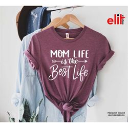 mom life is the best life shirt, mothers day shirt, mom shirt, gift shirt for mother's day, best mom t-shirt, favorite m