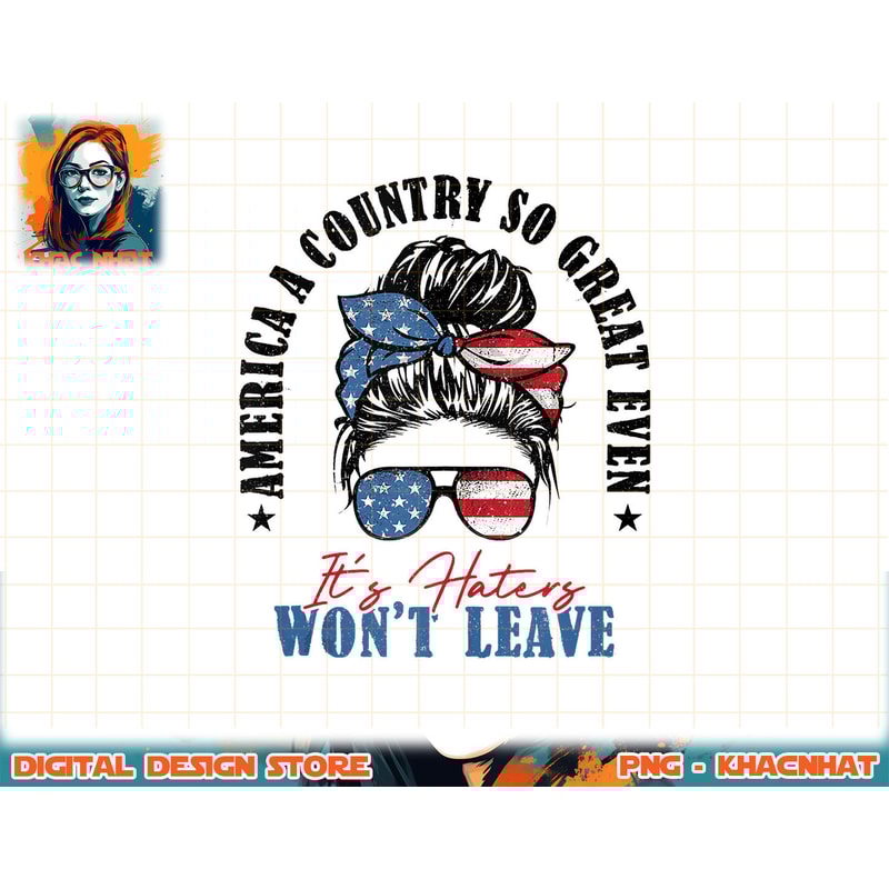 America A Country So Great Even It s Haters Won t Leave Tank Top copy.jpg
