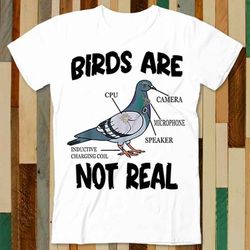 pigeon birds are not real funny bird spies conspiracy theory t shirt adult unisex men women retro design tee vintage top
