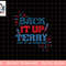 Back It Up Terry Put It In Reverse 4th Of July Fireworks png, sublimation copy.jpg
