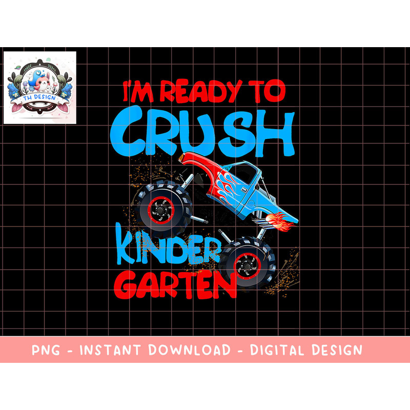 Back to School Boys First Day of Kindergarten Monster Truck png, sublimation copy.jpg