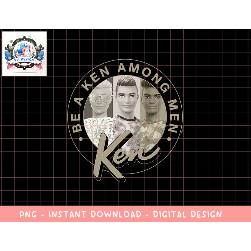 Barbie - Be a Ken Among Men png, sublimation copy.jpg