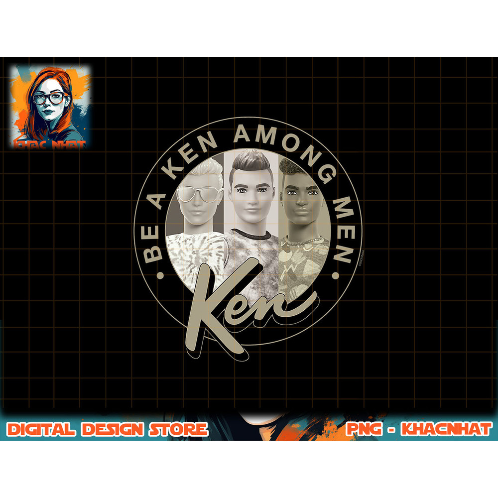 Barbie - Be a Ken Among Men png, sublimation copy.jpg