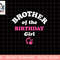 Barbie - Brother Of The Birthday Girl png, sublimation copy.jpg