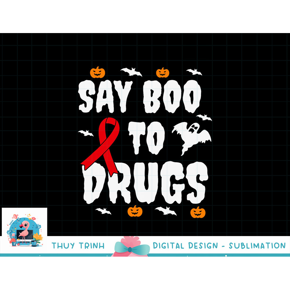 Funny Halloween Gift Say Boo To Drugs Awareness Red Ribbon png, sublimation copy.jpg
