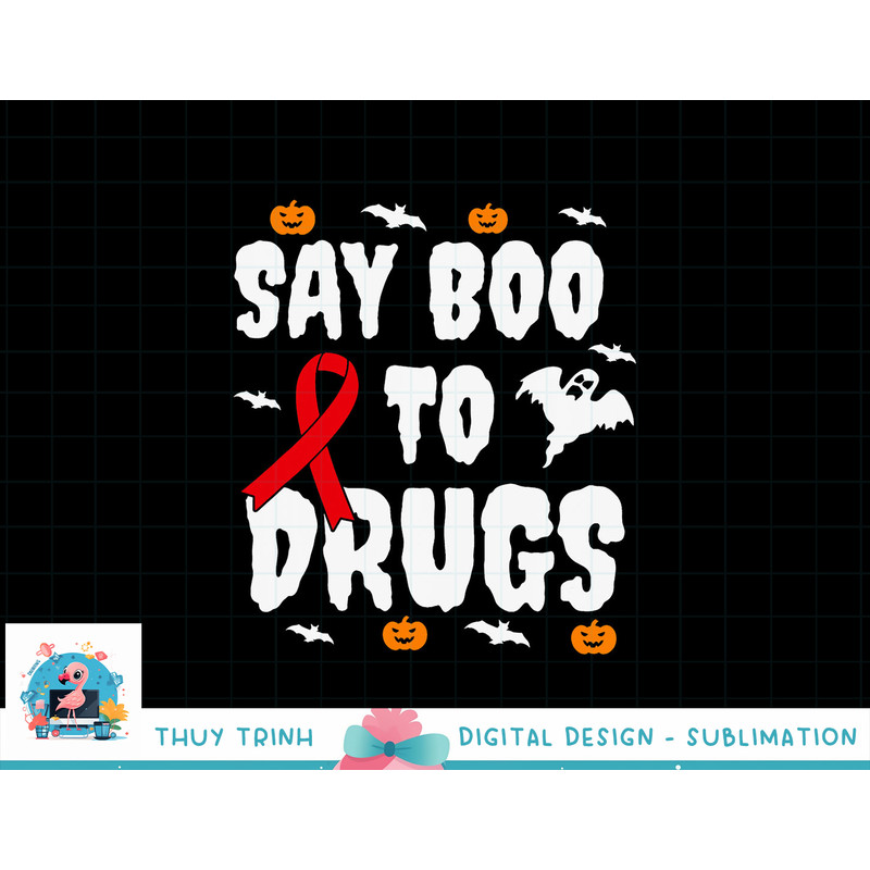 Funny Halloween Gift Say Boo To Drugs Awareness Red Ribbon png, sublimation copy.jpg