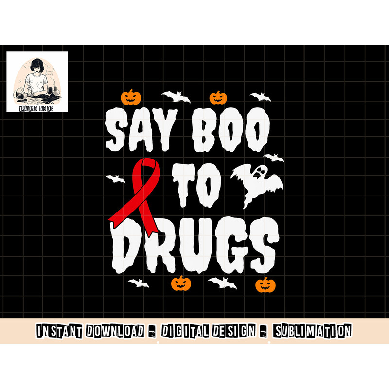 Funny Halloween Gift Say Boo To Drugs Awareness Red Ribbon png, sublimation copy.jpg