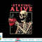 Funny Halloween Staying Alive Coffee Skeleton Stay Spooky png, sublimation copy.jpg