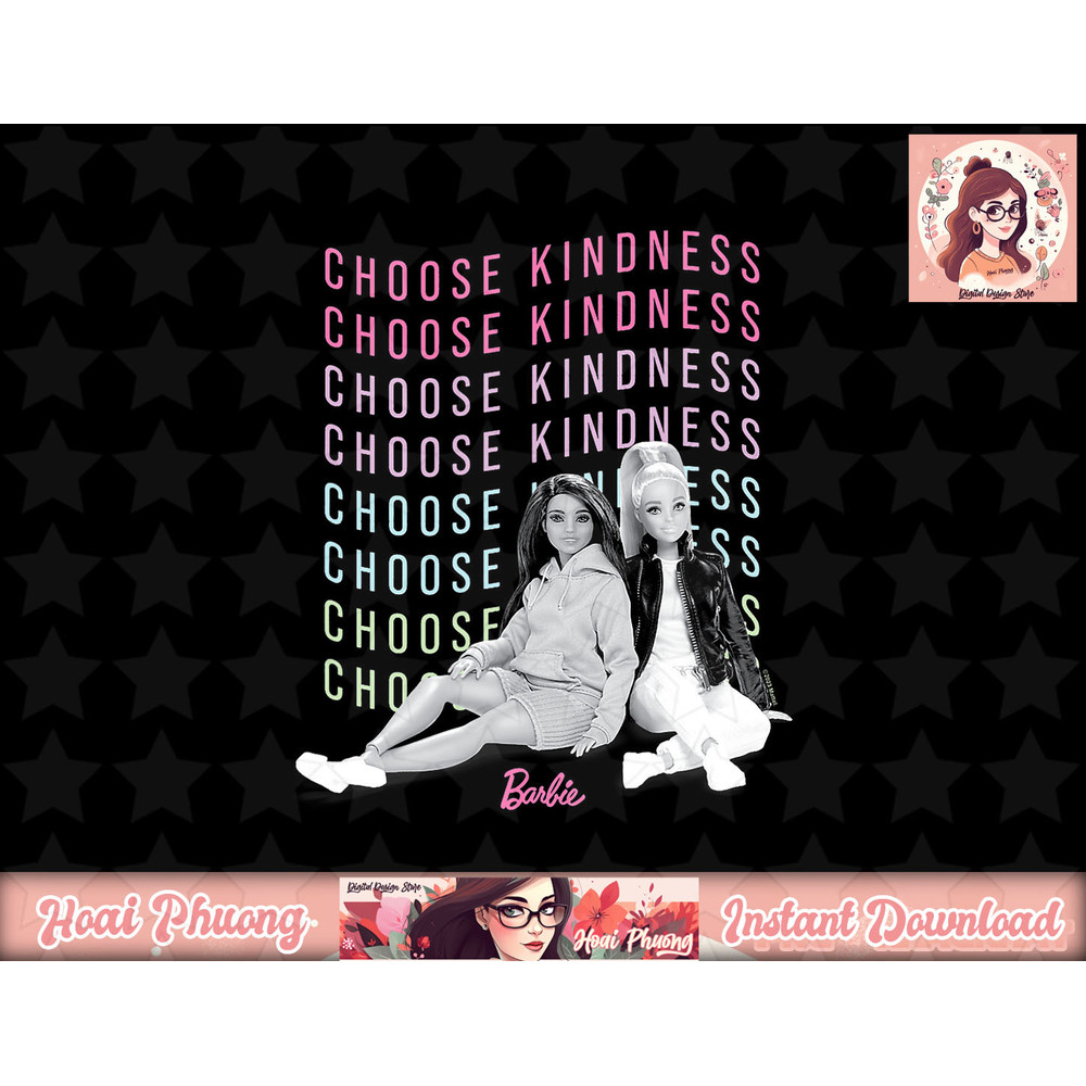 Barbie - Choose Kindness png, sublimation copy.jpg
