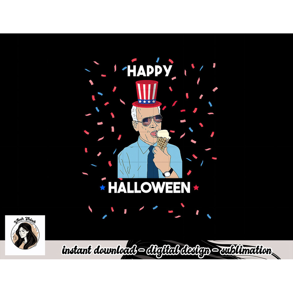 Funny Joe Biden Confusing 4th of July and Happy Halloween png, sublimation copy.jpg