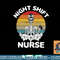 Funny Night Shift Nurse Skeleton Halloween RN Nurses Women png, sublimation copy.jpg