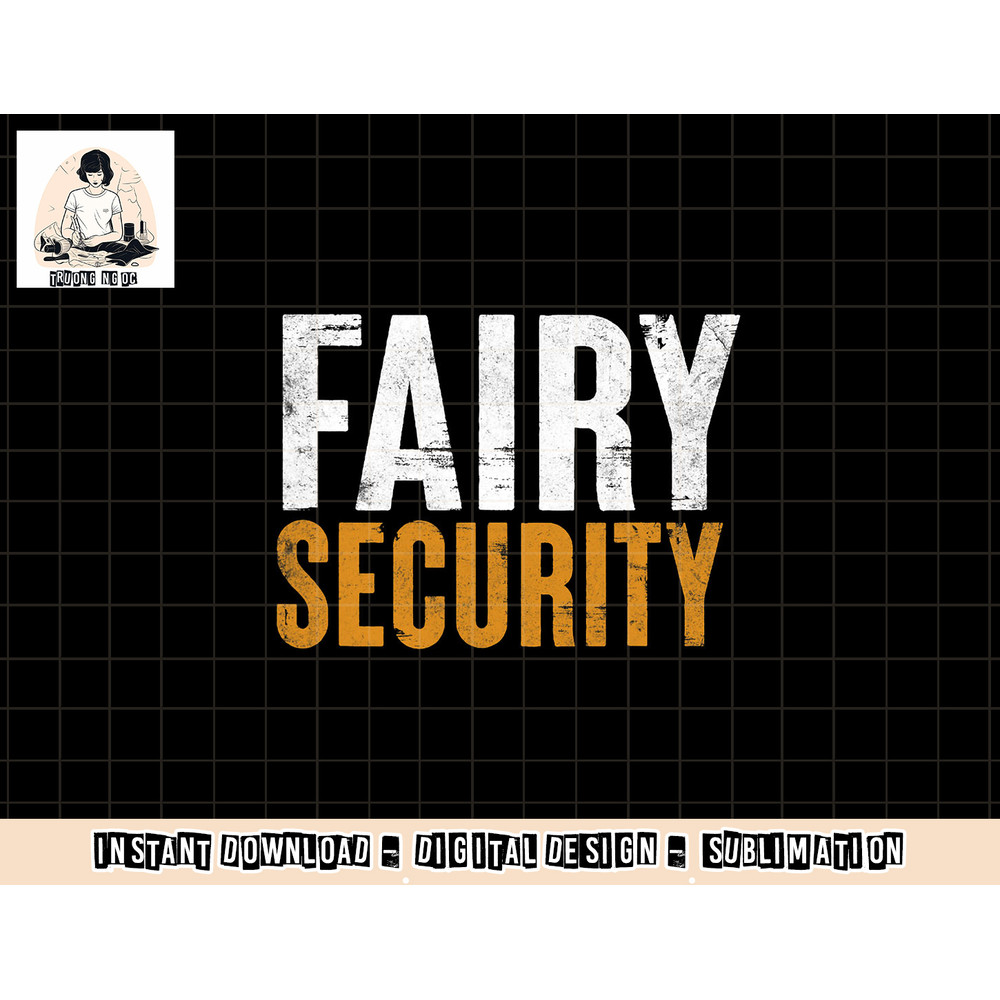 Funny Parents Lazy Easy Costume Fairy Security Halloween Dad png, sublimation copy.jpg