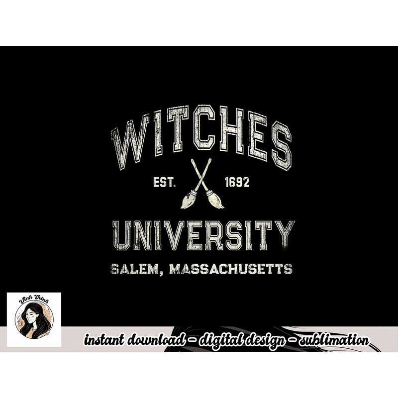Funny Wiccan WITCHES UNIVERSITY Salem Massachusetts Witch png, sublimation copy.jpg
