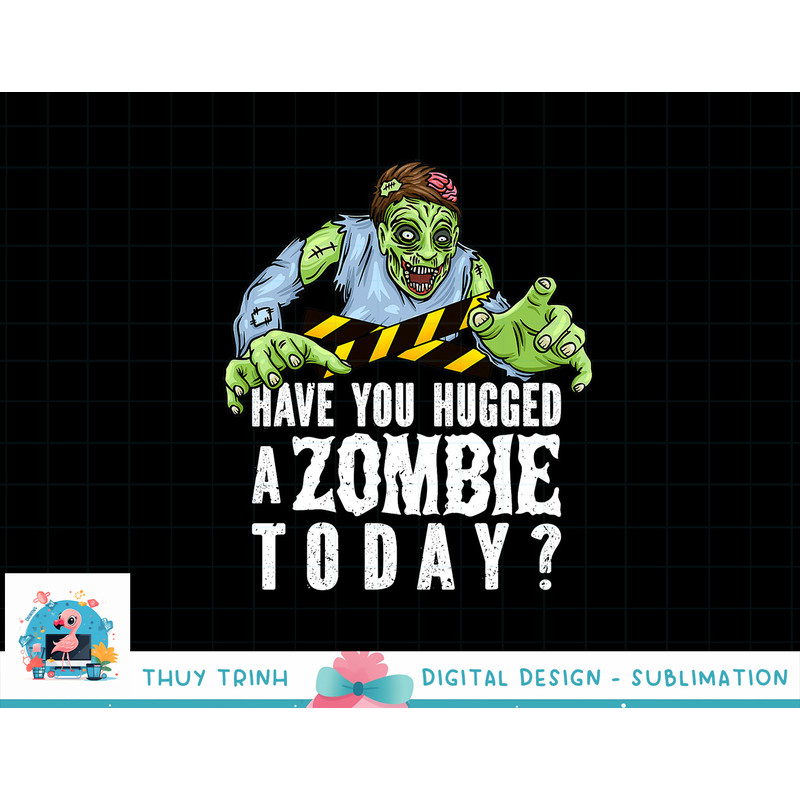 Funny Zombie Tshirt, Funny Halloween Tee, Zombie Lover png, sublimation copy.jpg