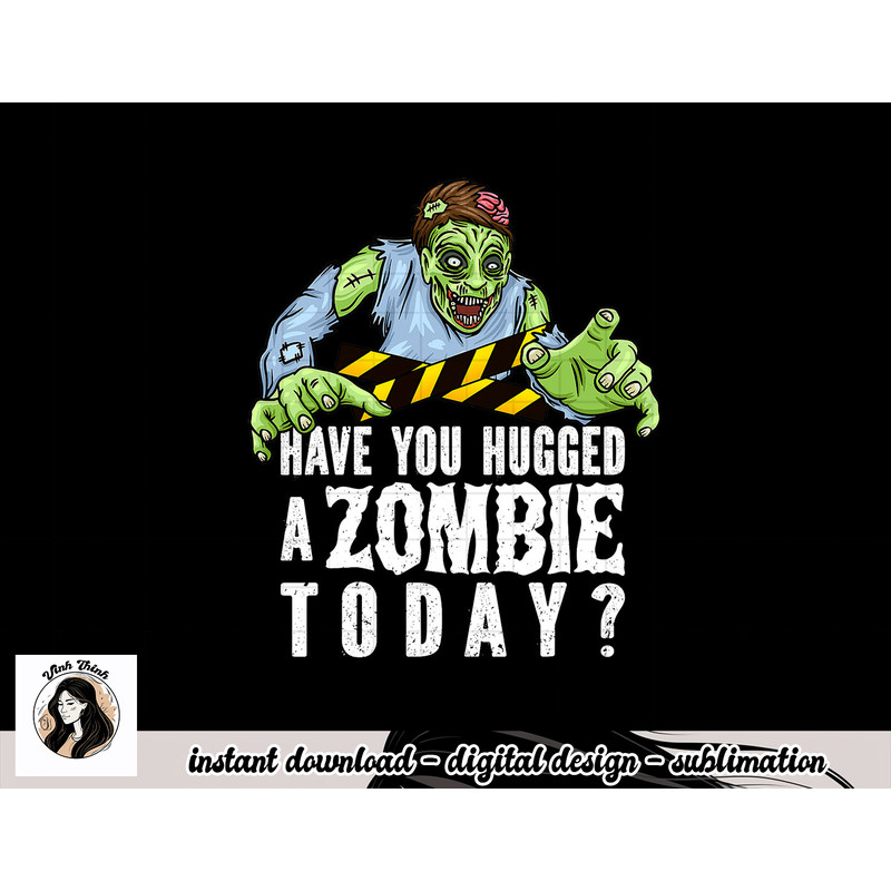 Funny Zombie Tshirt, Funny Halloween Tee, Zombie Lover png, sublimation copy.jpg