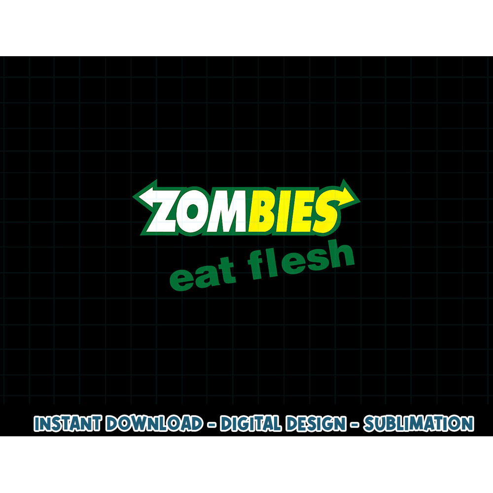 Funny Zombies Eat Flesh Scary Food Halloween Costume T Shirt copy.jpg