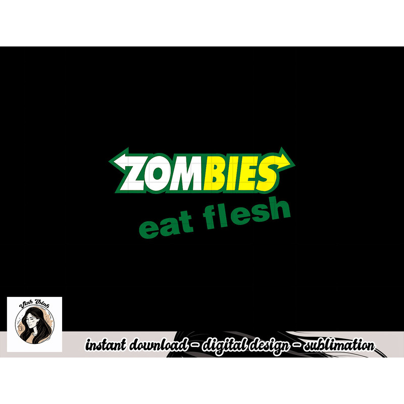 Funny Zombies Eat Flesh Scary Food Halloween Costume T Shirt copy.jpg