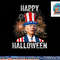Halloween Funny Happy 4th Of July Anti Joe Biden png, sublimation copy.jpg
